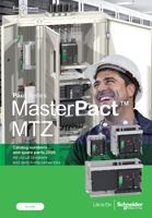 Masterpact MTZ - Air Circuit Breakers and Switch-Disconnectors