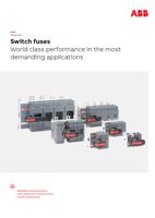 Switch fuses - World class performance in the most demanding applications
